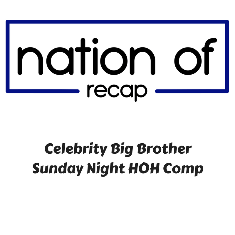 Celebrity Big Brother Sunday HOH Comp