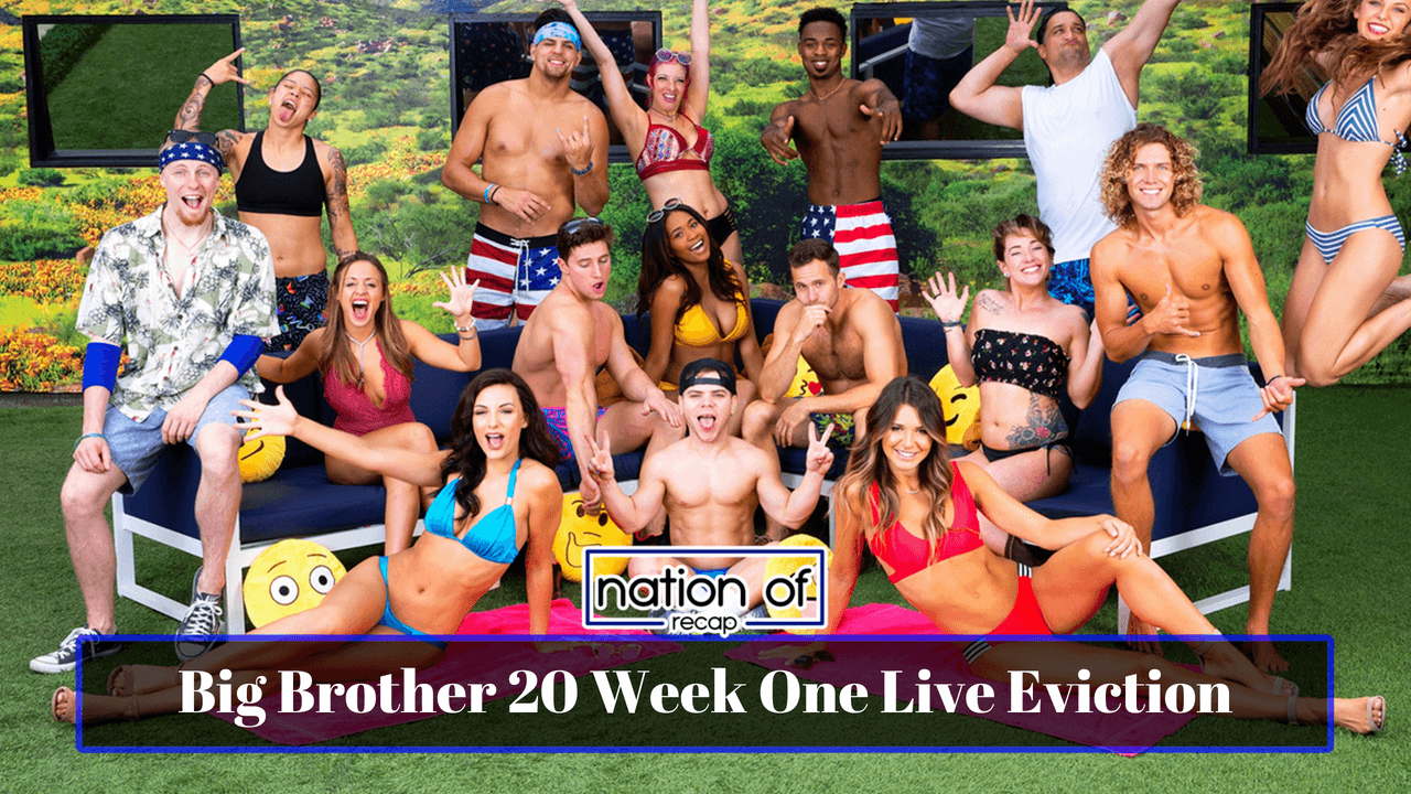 Big Brother 20 Week One Live Eviction