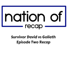 Survivor David vs Goliath Episode Two
