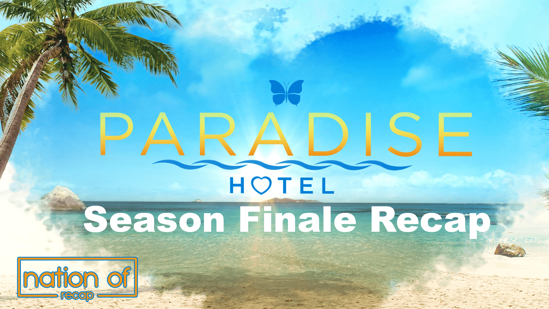 paradise hotel 2020 finale